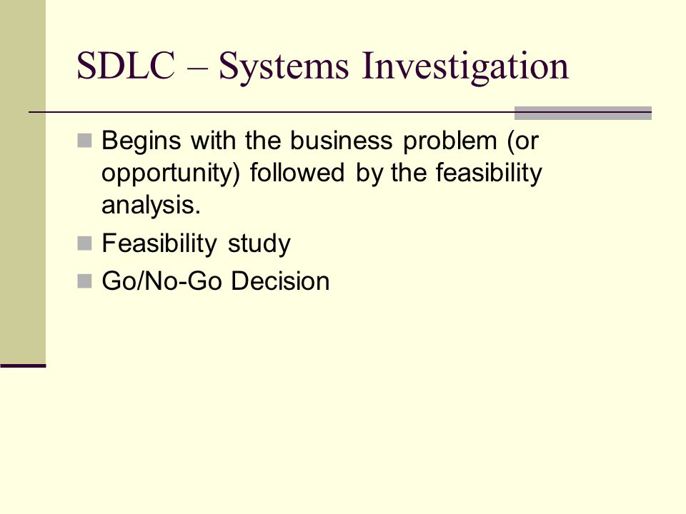 SDLC – Systems Investigation
