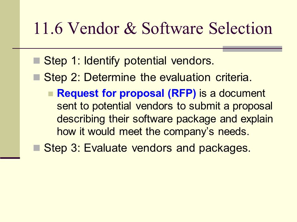 11.6 Vendor & Software Selection