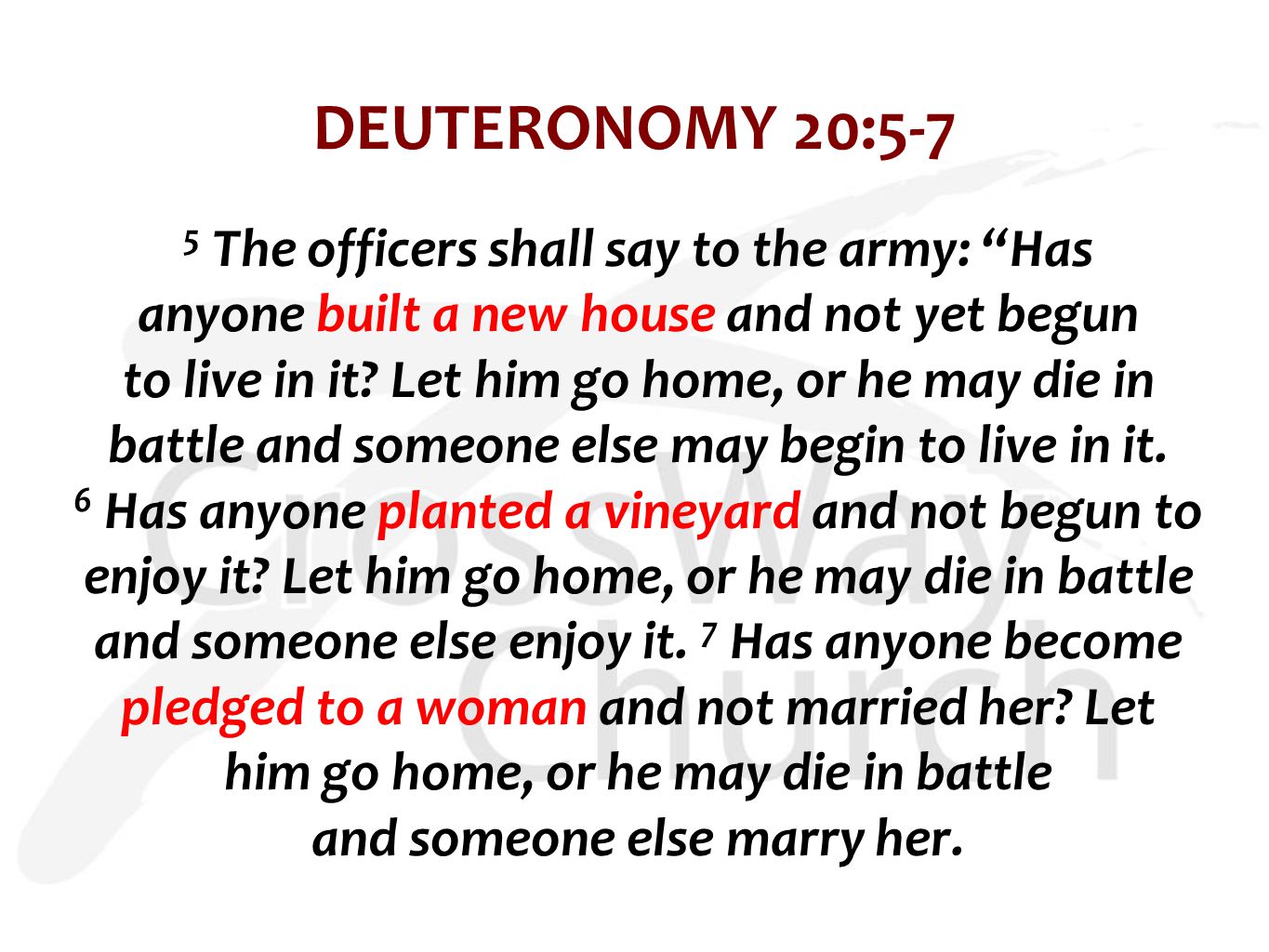 DEUTERONOMY 20:5-7