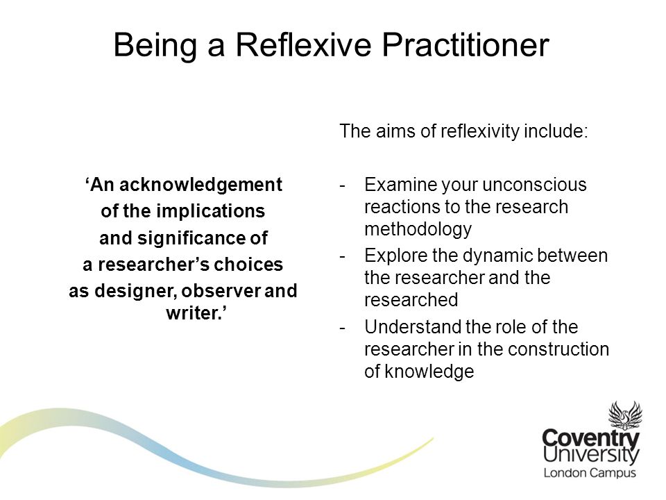Being a Reflexive Practitioner