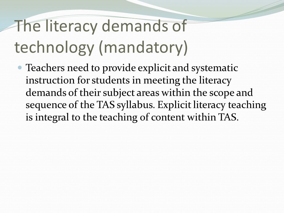 The literacy demands of technology (mandatory)