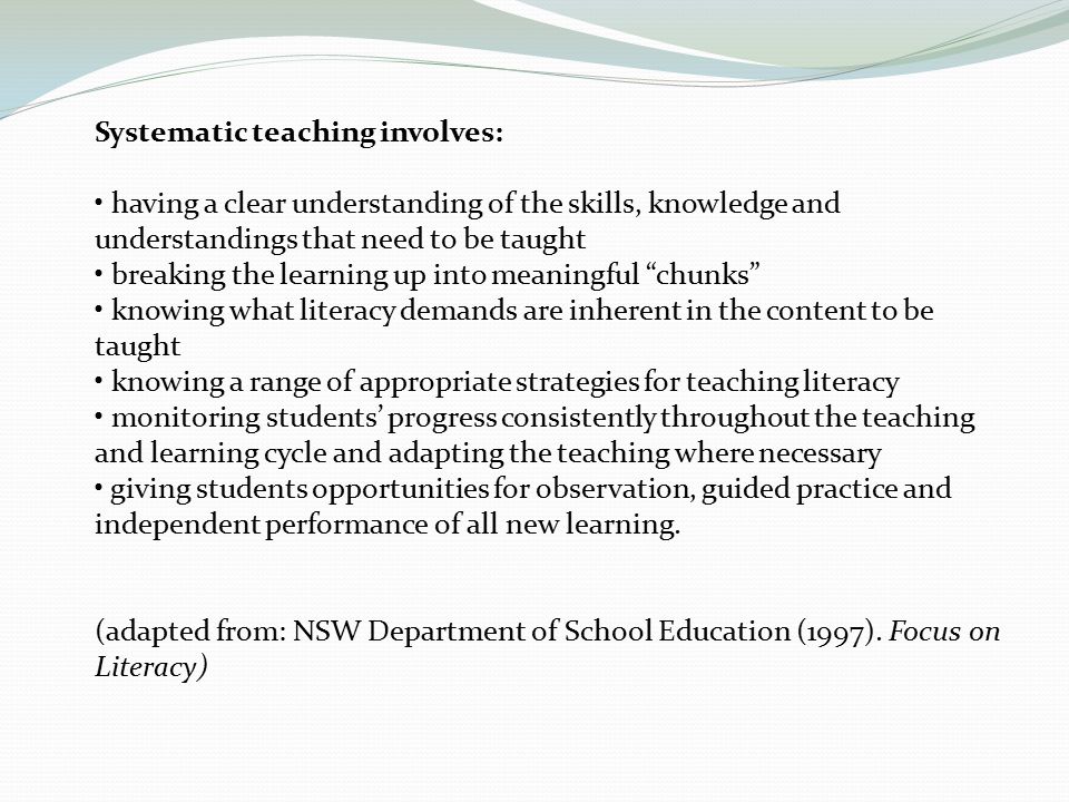 Systematic teaching involves: