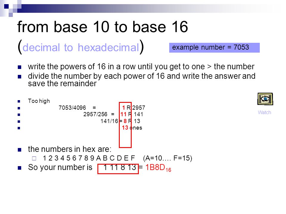 from base 10 to base 16 (decimal to hexadecimal)