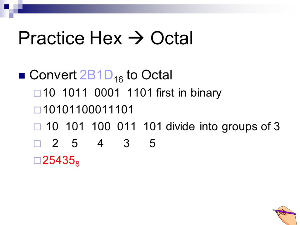 Practice Hex  Octal Convert 2B1D16 to Octal
