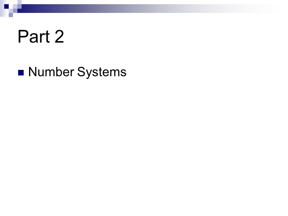 Part 2 Number Systems
