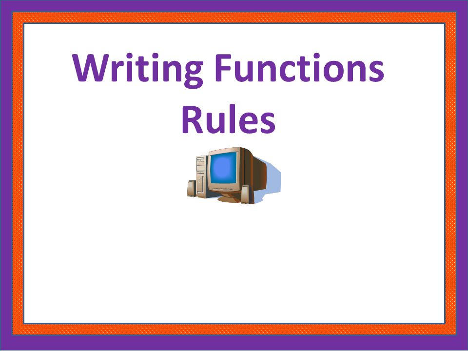 Writing Functions Rules