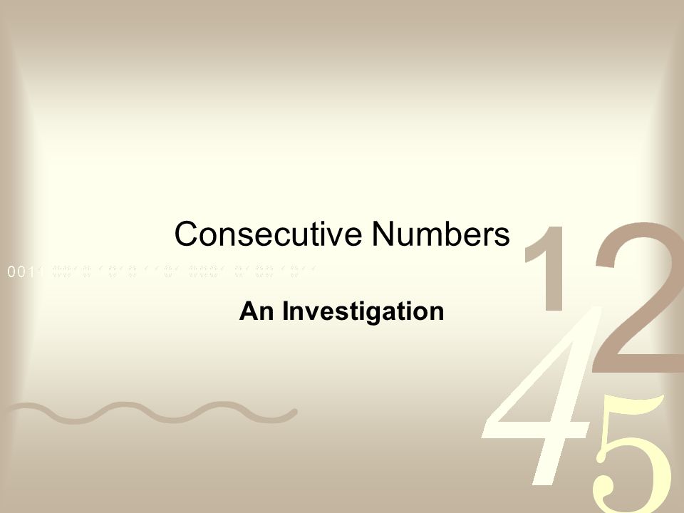 Consecutive Numbers An Investigation