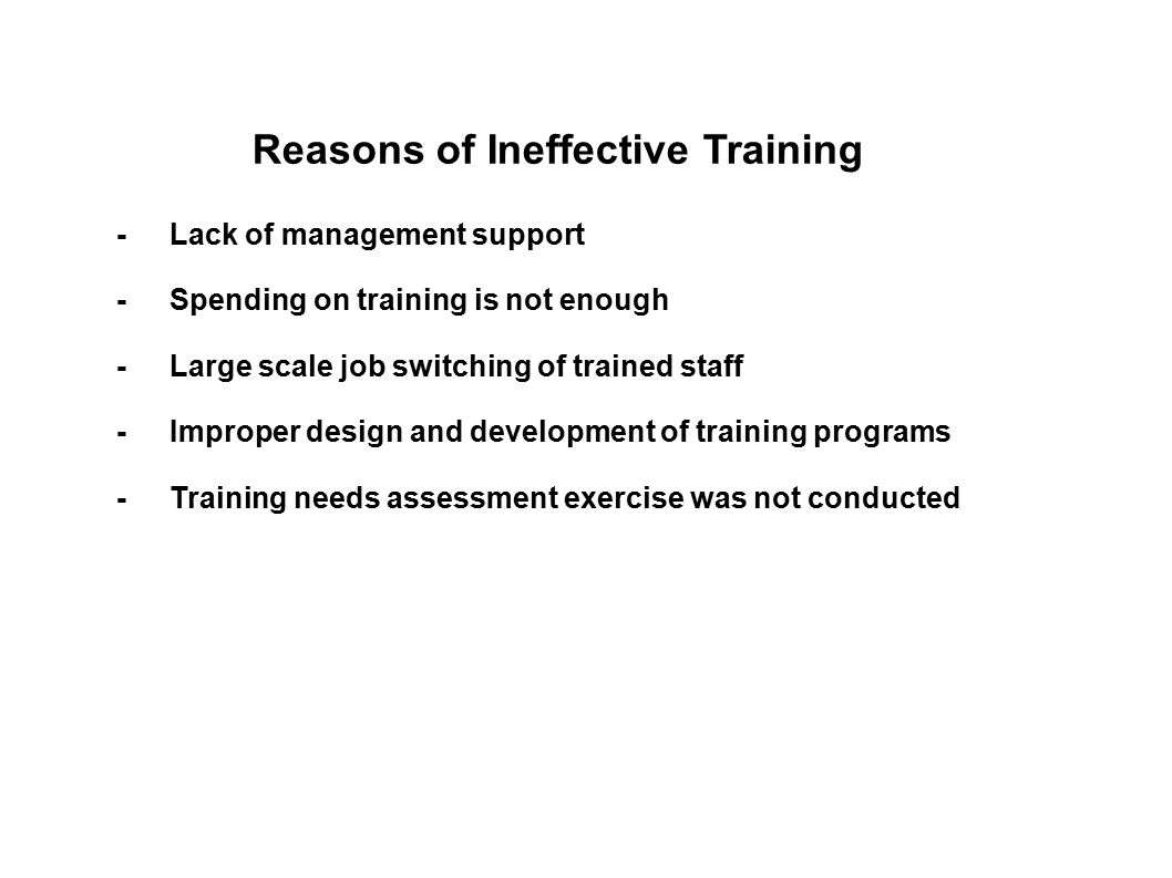 Reasons of Ineffective Training