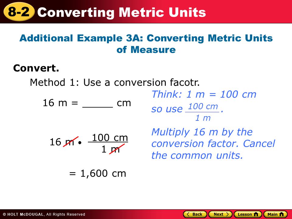 Additional Example 3A: Converting Metric Units of Measure