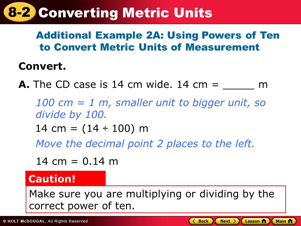 Additional Example 2A: Using Powers of Ten to Convert Metric Units of Measurement