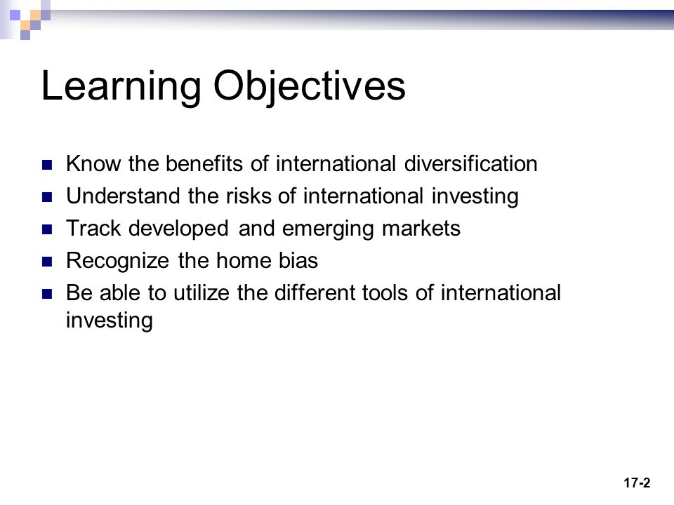 Learning Objectives Know the benefits of international diversification