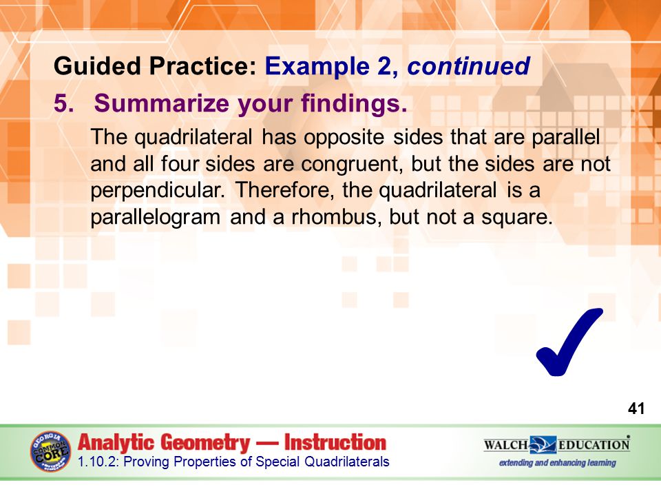 ✔ Guided Practice: Example 2, continued Summarize your findings.