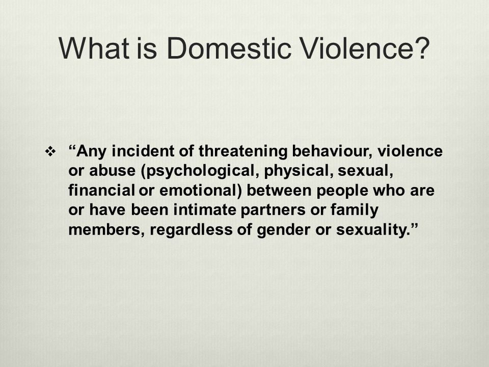 What is Domestic Violence