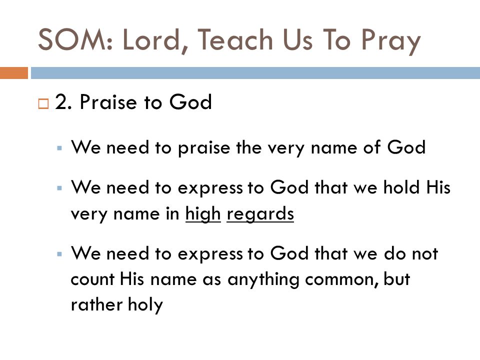 SOM: Lord, Teach Us To Pray