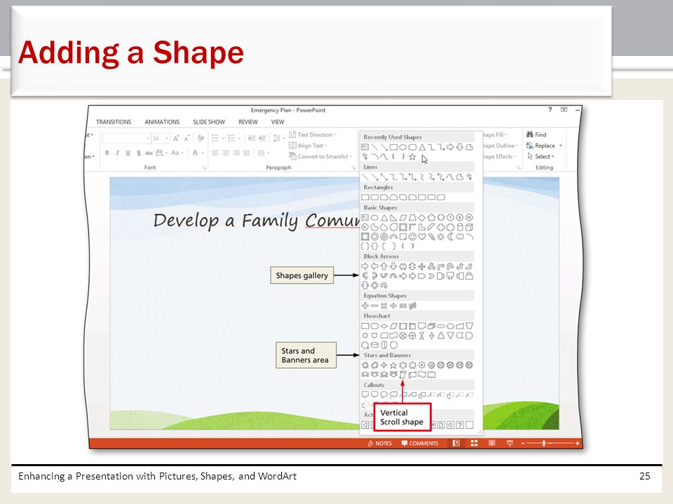Adding a Shape Enhancing a Presentation with Pictures, Shapes, and WordArt