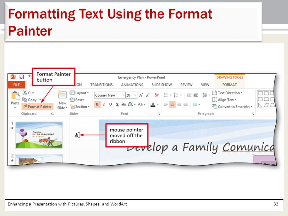 Formatting Text Using the Format Painter