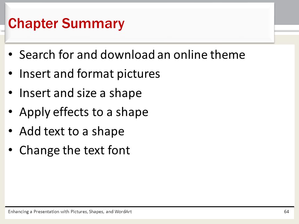 Chapter Summary Search for and download an online theme