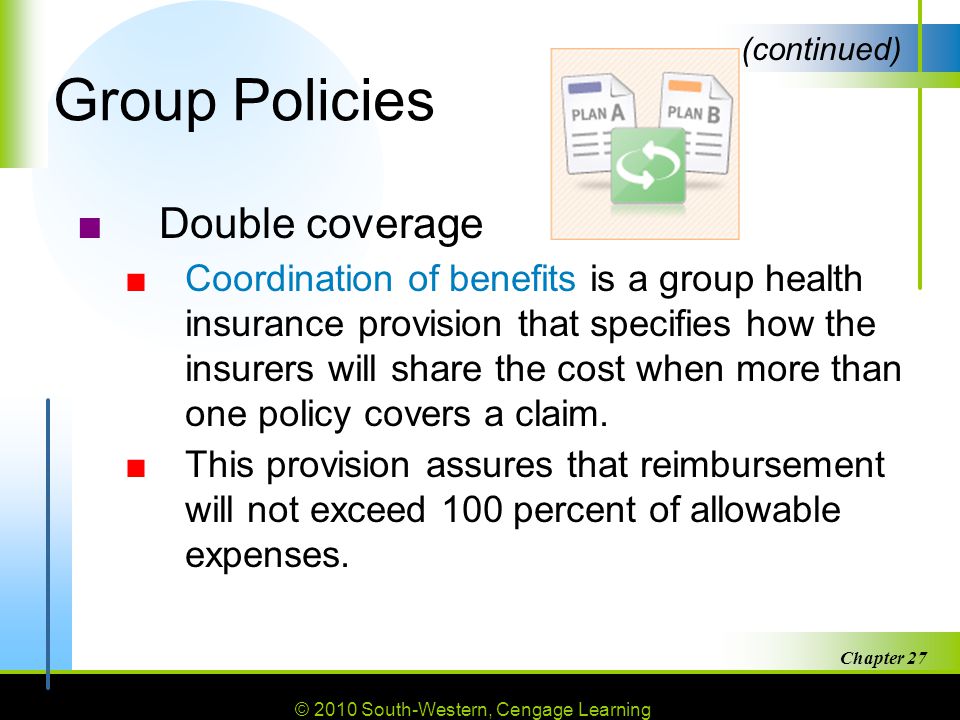 Group Policies Double coverage