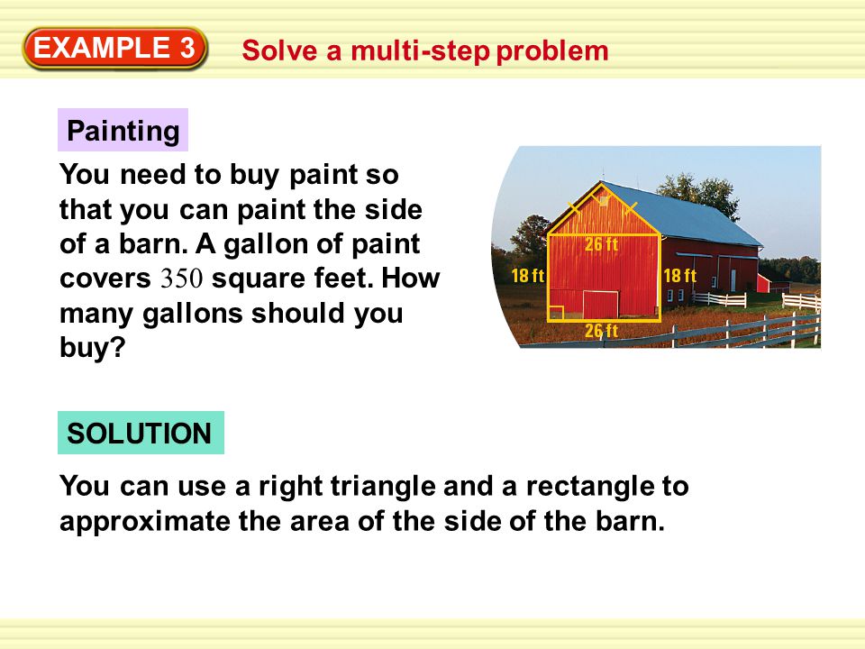 EXAMPLE 3 Solve a multi-step problem. Painting.