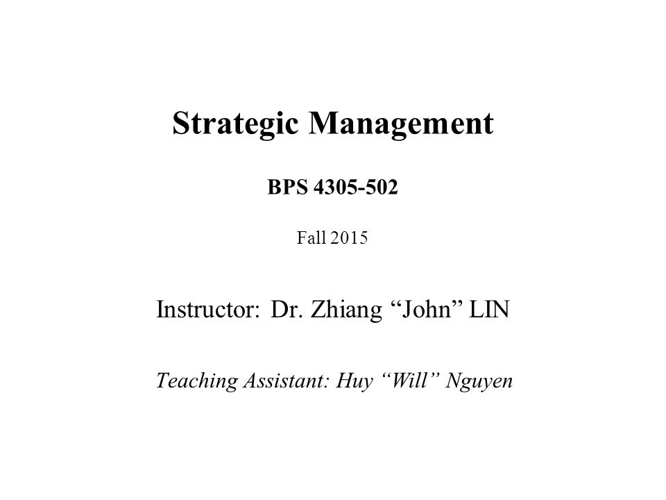 Strategic Management BPS Fall 2015