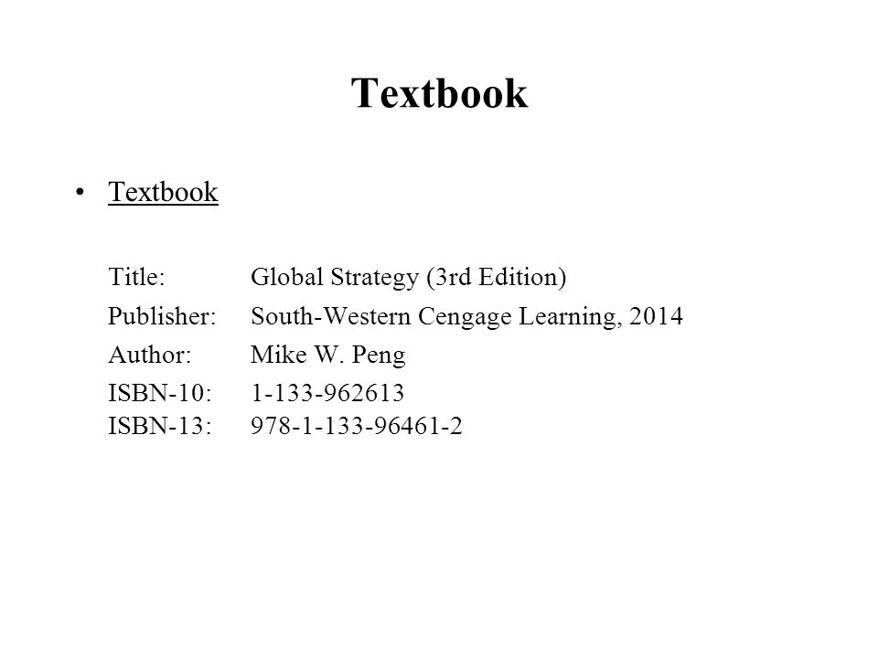 Textbook Textbook Title: Global Strategy (3rd Edition)