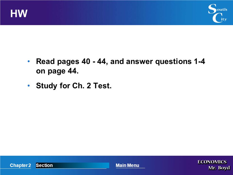 HW Read pages , and answer questions 1-4 on page 44.