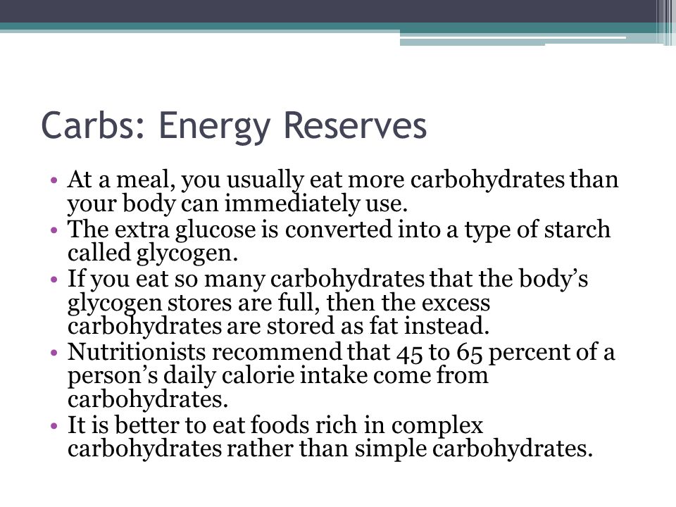 Carbs: Energy Reserves
