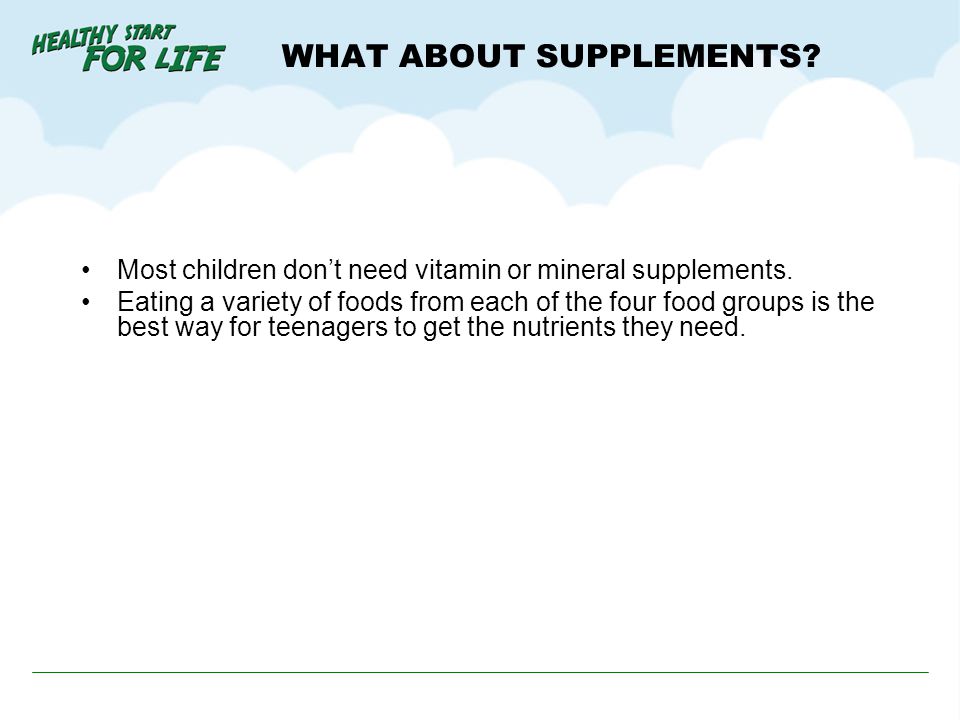 WHAT ABOUT SUPPLEMENTS