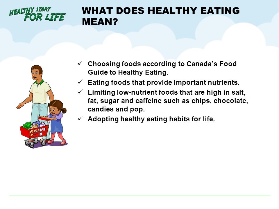 WHAT DOES HEALTHY EATING MEAN