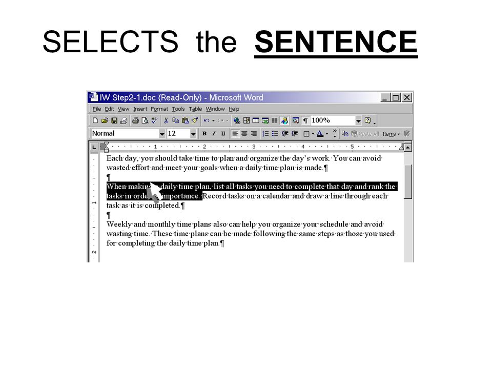 SELECTS the SENTENCE