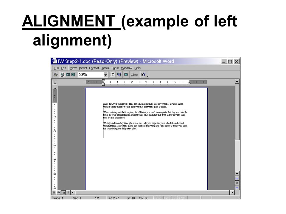 ALIGNMENT (example of left alignment)