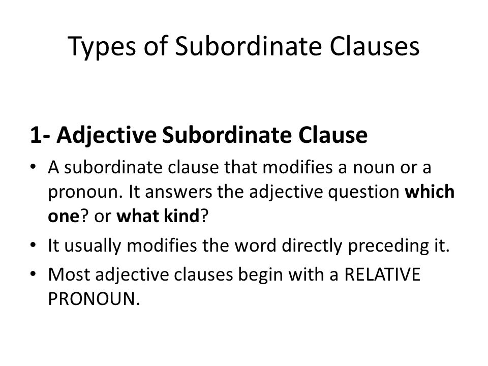 Types of Subordinate Clauses