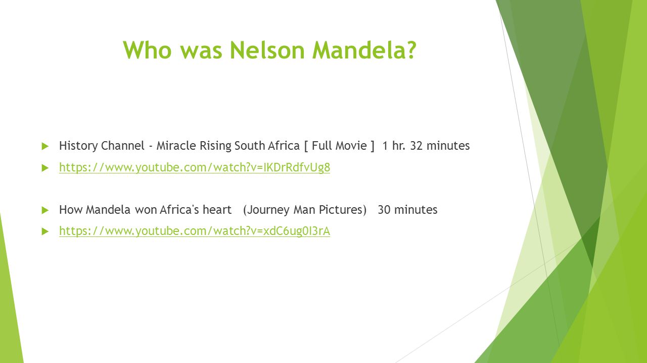 Who was Nelson Mandela History Channel - Miracle Rising South Africa [ Full Movie ] 1 hr. 32 minutes.