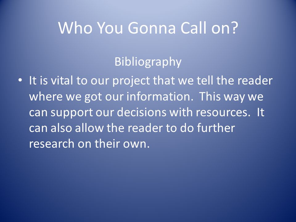 Who You Gonna Call on Bibliography