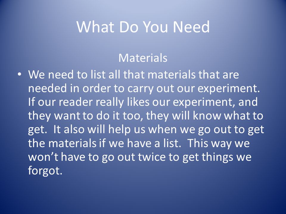 What Do You Need Materials