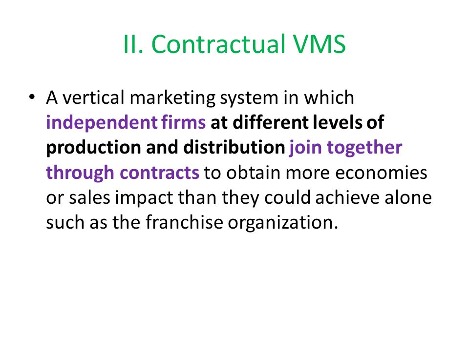 II. Contractual VMS