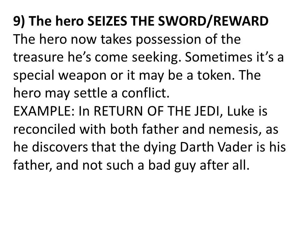 9) The hero SEIZES THE SWORD/REWARD