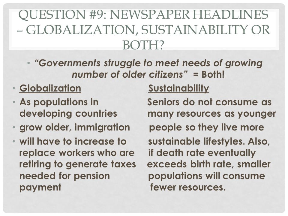 Question #9: Newspaper headlines – globalization, sustainability or both