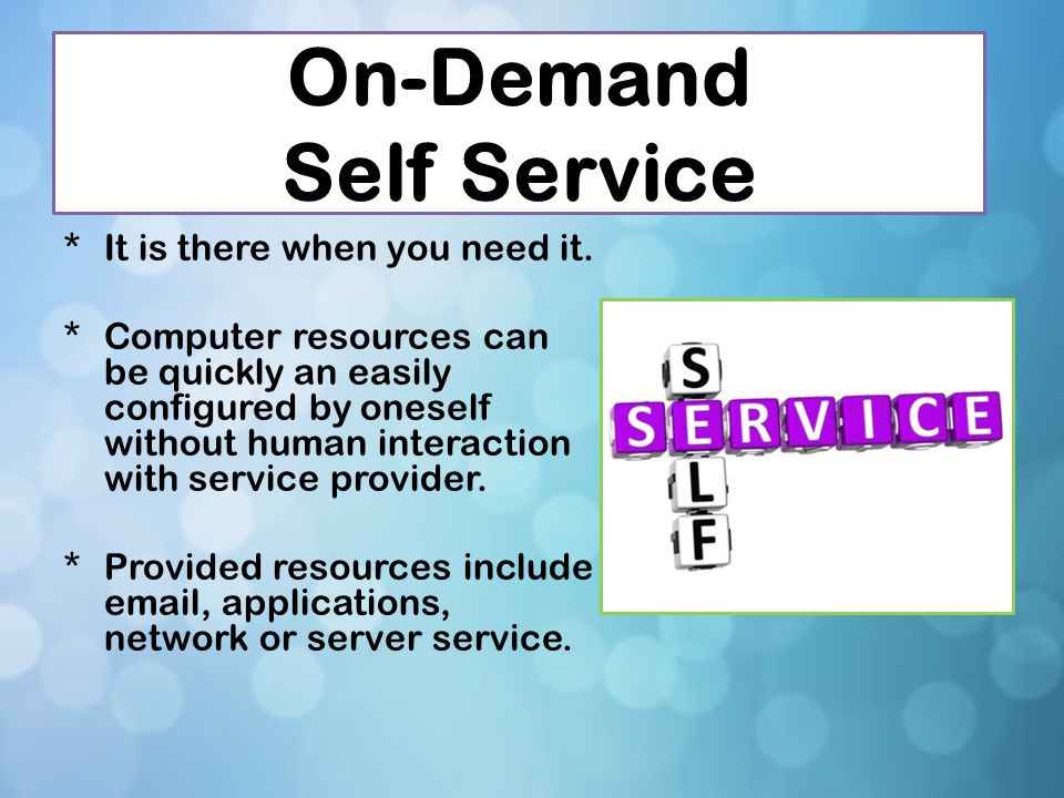 On-Demand Self Service