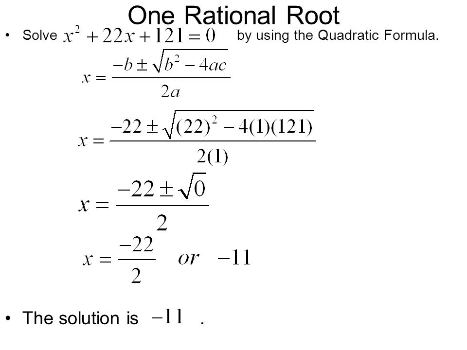 One Rational Root The solution is .