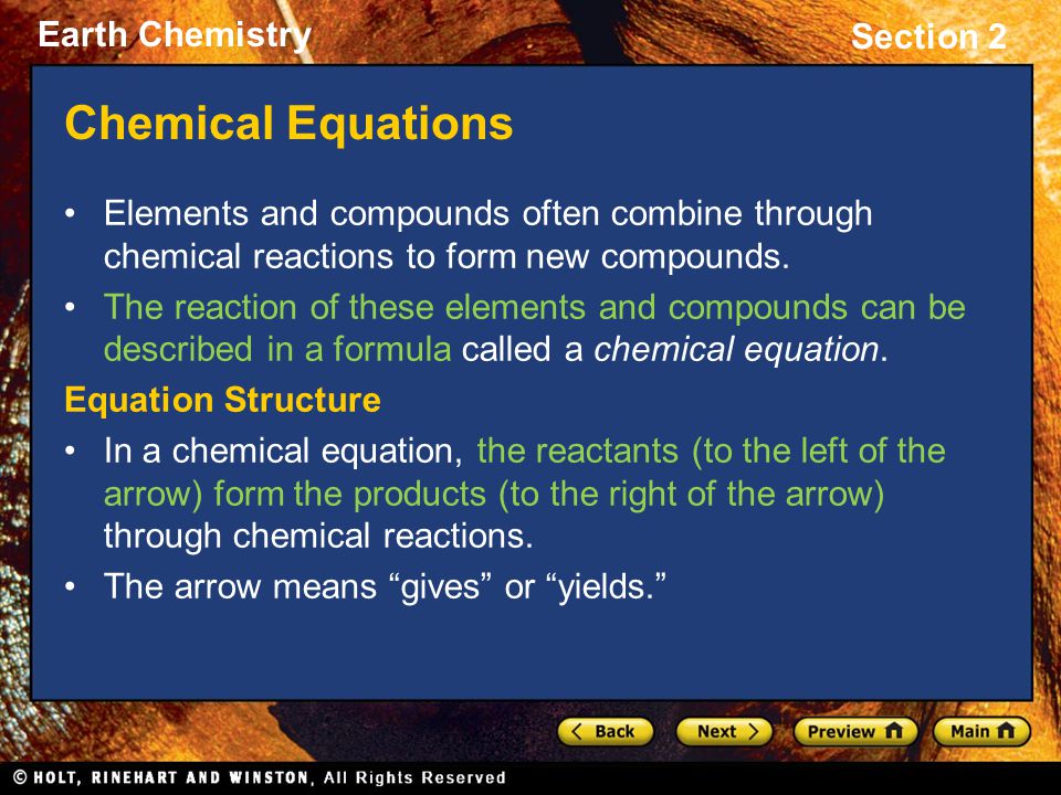 Chemical Equations Elements and compounds often combine through chemical reactions to form new compounds.