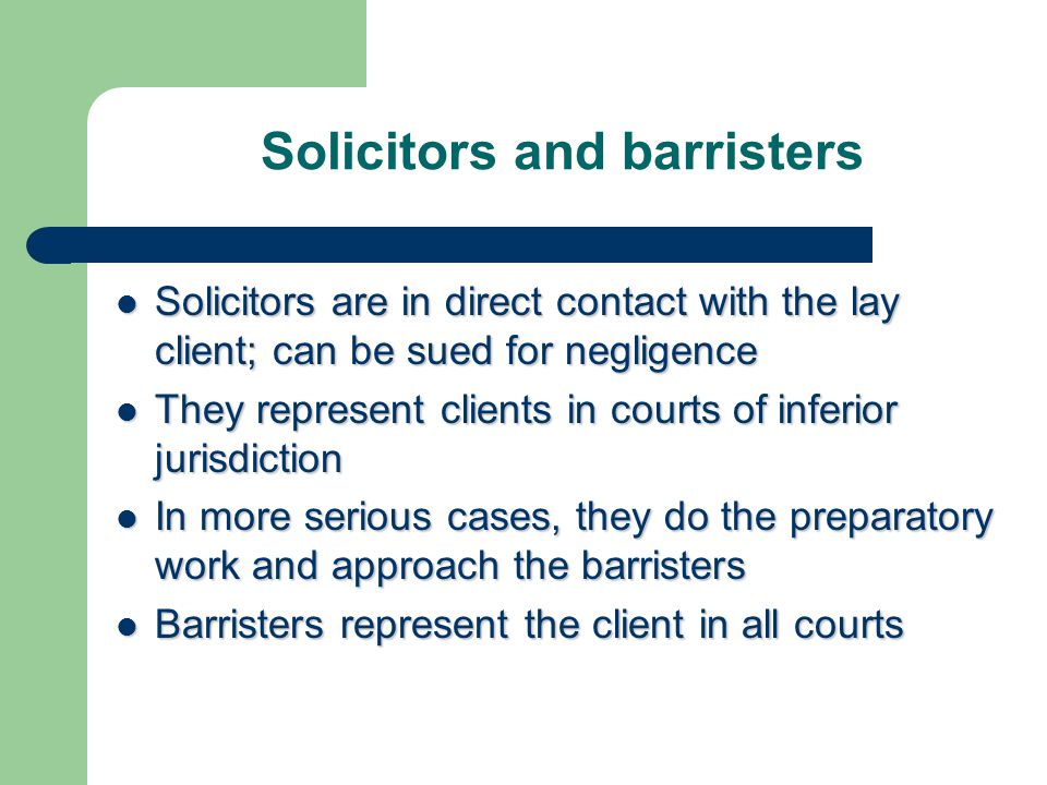 Solicitors and barristers