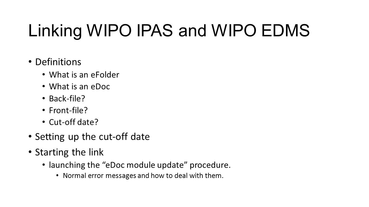 Linking WIPO IPAS and WIPO EDMS