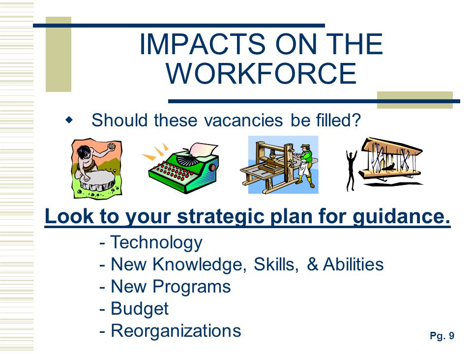 IMPACTS ON THE WORKFORCE