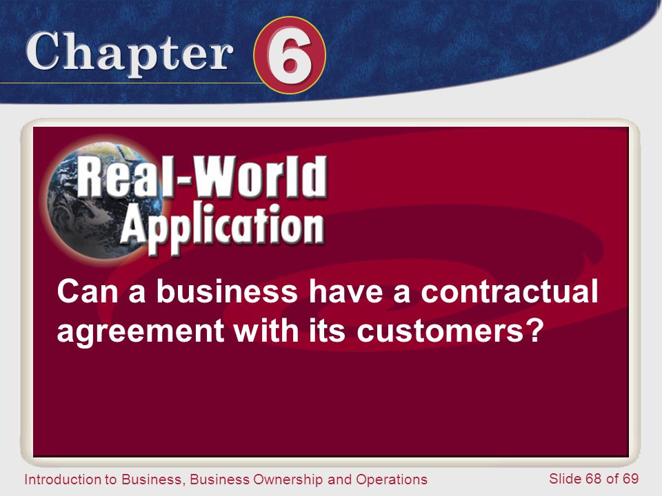 Can a business have a contractual agreement with its customers