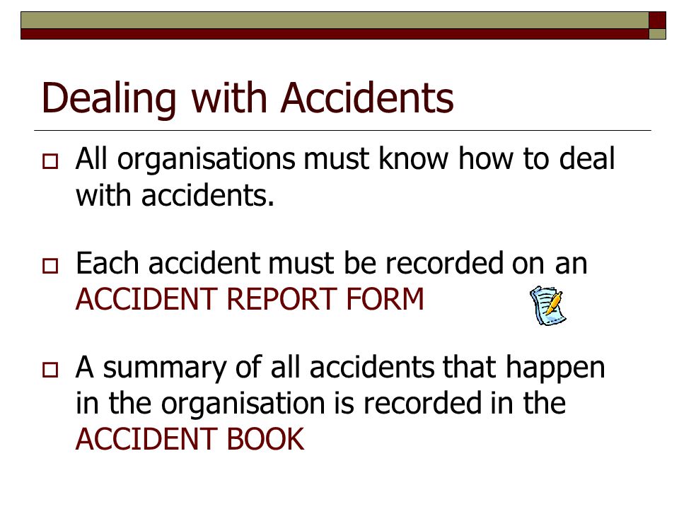 Dealing with Accidents