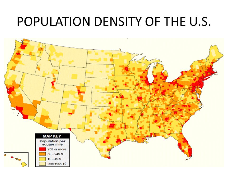 POPULATION DENSITY OF THE U.S.