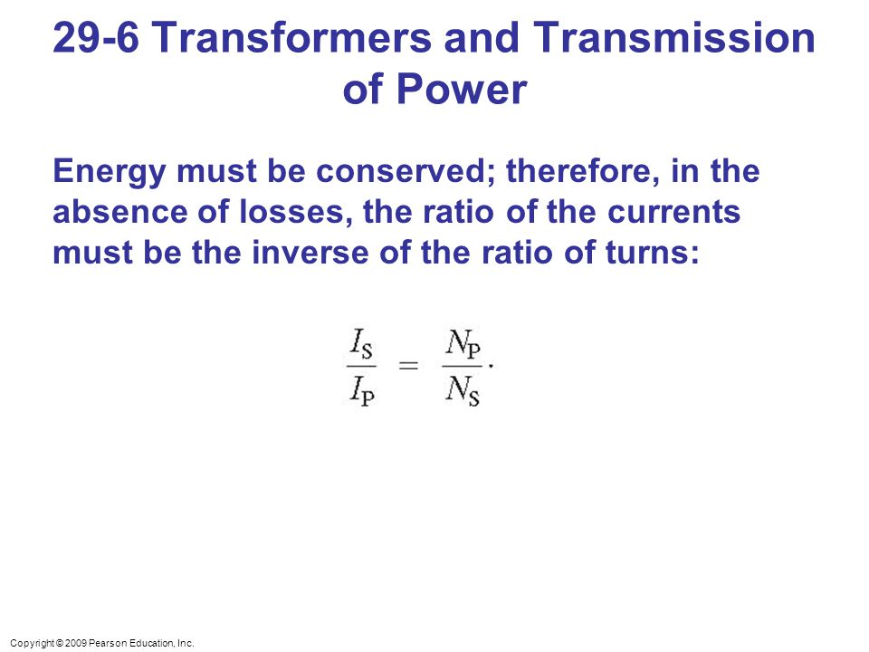 29-6 Transformers and Transmission of Power