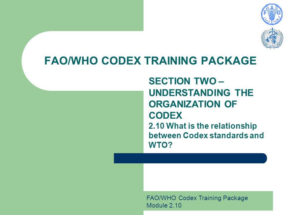 FAO/WHO CODEX TRAINING PACKAGE