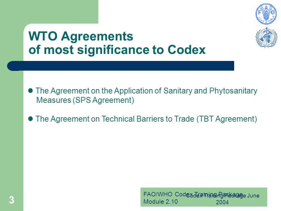 WTO Agreements of most significance to Codex